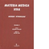 Materia medica viva. Volumul V De la Berberis Vulgaris pana la Butyric Acid - George Vithoulkas