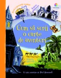 Cum să scrii o carte de aventuri