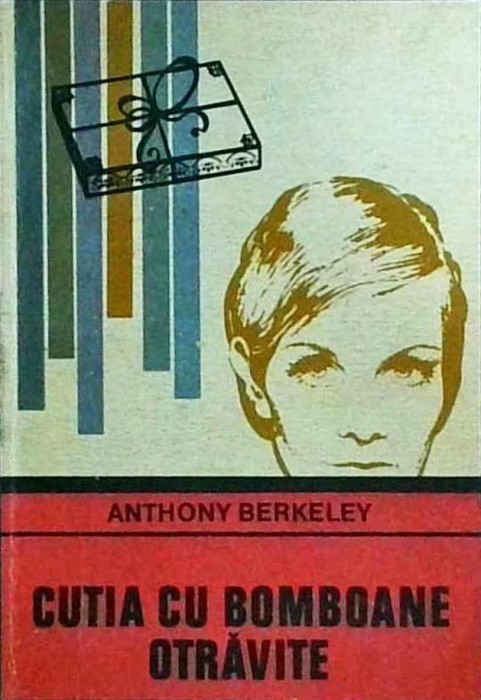 Anthony Berkeley - Cutia cu bomboane otravite