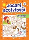 Jocuri si activitati cu catelusi - Autor Anonim - Editura Erc Press