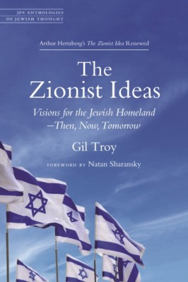 The Zionist Ideas: Visions for the Jewish Homeland--Then, Now, Tomorrow foto