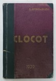 CLOCOT de D. MORARU - SLIVNA , 1936 , CU O INSEMNARE SEMNATA A AUTORULUI *