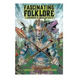 Cumpara ieftin Fascinating Folklore