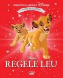Regele Leu. Biblioteca magica Disney - Litera
