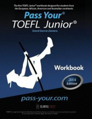 Pass Your TOEFL Junior. Workbook: The First TOEFL Junior. Workbook in the Western Hemisphere! foto