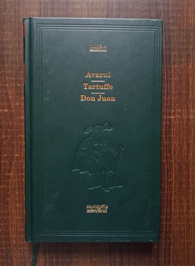 Moliere - Avarul. Tartuffe. Don Juan