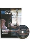 Familia ortodoxa Nr. 3 (123) + CD Martie 2019