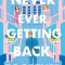 Never Ever Getting Back Together
