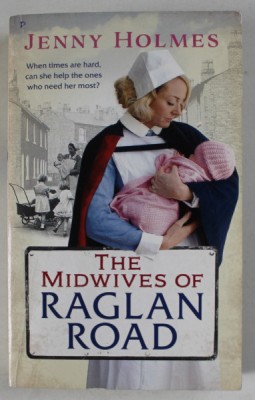 THE MIDWIVES OF RAGLAN ROAD by JENNY HOLMES , 2016 foto