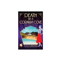 Death by a Cornish Cove: An utterly gripping 1920s cozy murder mystery