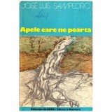 Jose Luis Sampedro - Apele care ne poarta - 112647