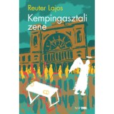 Kempingasztali zene - Reuter Lajos