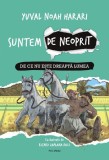 Suntem de neoprit - Editura Polirom
