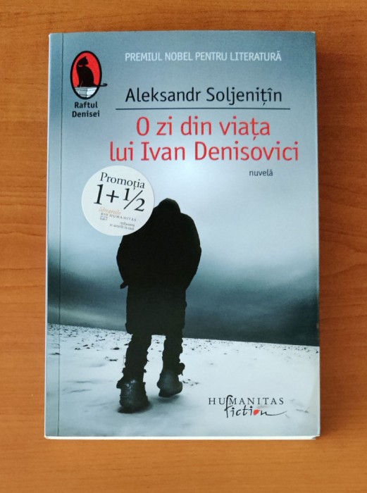 Aleksandr Soljeniț&icirc;n - O zi din viața lui Ivan Denisovici