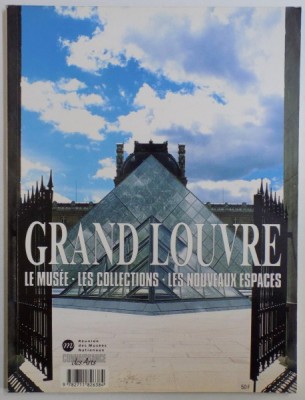 GRAND LOUVRE - LE MUSEE , LES COLLECTIONS , LES NOUVEAUX ESPACES , 1993 foto