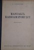 Manualul Radioamatorului I.I. Spijevski - Carte Tehnica, Radioamatorism, Antichitati