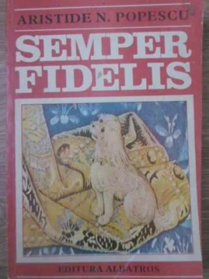 SEMPER FIDELIS-ARISTIDE N. POPESCU-115854 foto