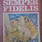 SEMPER FIDELIS-ARISTIDE N. POPESCU