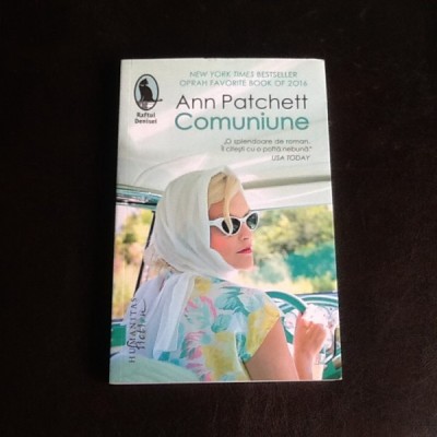 Comuniune - Ann Patchett foto
