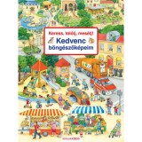 Keress, tal&aacute;lj, mes&eacute;lj! - Kedvenc b&ouml;ng&eacute;szők&eacute;peim - Susanne Gernhauser
