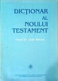 Ioan Mircea - Dictionar al Noului Testament