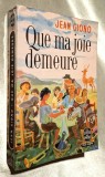 Que ma joie demeure - Jean Giono, texte integral, Le Livre de Poche 493-494, 1965, Bernard Grasset, carte/roman in limba franceza, format de buzunar