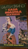 Casa noastra cea veche Galateia Sarandi 1984