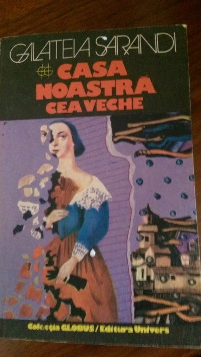 Casa noastra cea veche Galateia Sarandi 1984