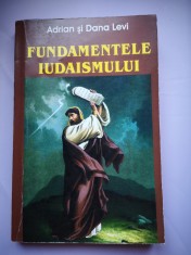 Fundamentele Iudaismului - Adrian si Dana Levi