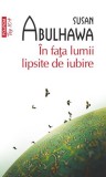 in fata lumii lipsite de iubire - Susan Abulhawa, Polirom