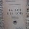 La Loi des Lois: L&#039;introduction &agrave; la loi, l&#039;homme innombrable, le livre de la l&eacute;gitimit&eacute; - Guy-F&eacute;lix Fontenaille