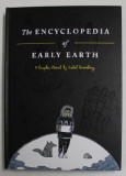 THE ENCYCLOPEDIA OF EARLY EARTH - A GRAPHIC NOVEL by ISABEL GREENBERG , 2013