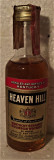 RARE WHISKEY miniaturi HEAVEN HILL KENTUCKY STRAIGHT BOURBON 80 PROOF -EXPORT