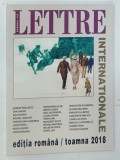 LETTRE INTERNATIONAL , REVISTA , NR. 107 , 2018