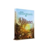 Carte "Ulița copilăriei" de Ionel Teodoreanu, Editura Gramar, Format Paperback Brosat
