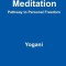 Deep Meditation - Pathway to Personal Freedom: (Ayp Enlightenment Series)