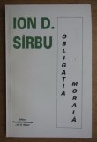 Obligatia morala / Ion D. Sirbu