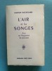 L&#039;air et les Songes Essai sur l&#039;imagination du movement / Gaston Bachelard Aerul si visele (in franceza)