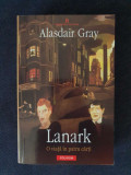 Lanark &ndash; Alasdair Gray