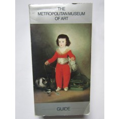 THE METROPOLITAN MUSEUM OF ART, GUIDE (TEXT IN LIMBA ENGLEZA )
