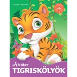 A b&aacute;tor tigrisk&ouml;ly&ouml;k - Kedvenc &aacute;llatmes&eacute;im - Urszula Kozlowska