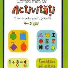 Cartea mea de activitati 4-5 ani - Mara Neacsu