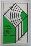 SPORTUL DE MASA IN LICEE SI SCOLI PROFESIONALE de GABRIEL POPESCU si SEPTIMIU TODEA , 1977