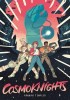 Cosmoknights (Book One) - Sci-Fi Fantasy LGBTQ+ Adventure | Neo-Medieval World, Space Gladiators