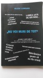 Nu voi muri de tot - Eliza Lungan (5+1)5