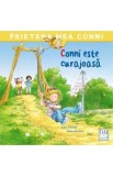 Conni este curajoasa - Liane Schneider