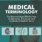 Medical Terminology: The Best and Most Effective Way to Memorize, Pronounce and Understand Medical Terms: Second Edition