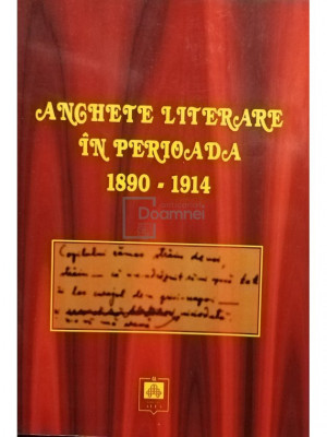 Victor Durnea - Anchete literare in perioada 1890 - 1914 (editia 2005) foto