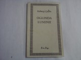 OGLINDA LUMINII - RODNEY COLLIN