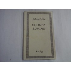 OGLINDA LUMINII - RODNEY COLLIN
